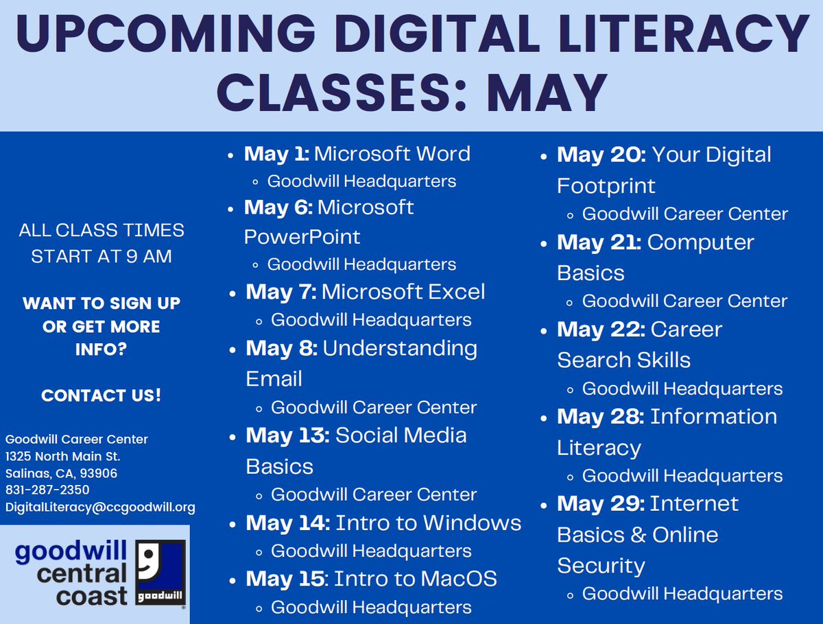 Expand your skills with our Digital Literacy Classes! All classes start at 9am.

Sign up or get more information by contacting us at DigitalLiteracy@ccgoodwill.org or call us at (831) 287-2350.

#GoodwillCentralCoast #GoodwillSkills