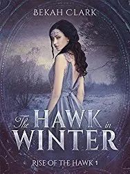 Read my #review of The Hawk in Winter (Rise of the Hawk Book 1) by @BekahClarkBooks ! 4.5 Stars (rounded to 5 stars) for this excellent start to this #fantasy series! buff.ly/3rU80Y1 #readandreview #amreviewing #amreading