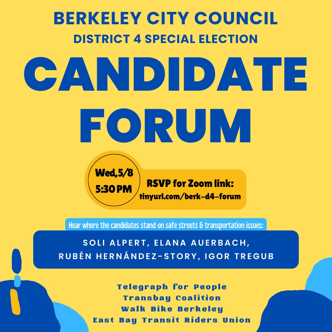 Next Wednesday: learn about the candidates for Berkeley’s downtown district 4 city council election! Election Day: May 28 🗳️