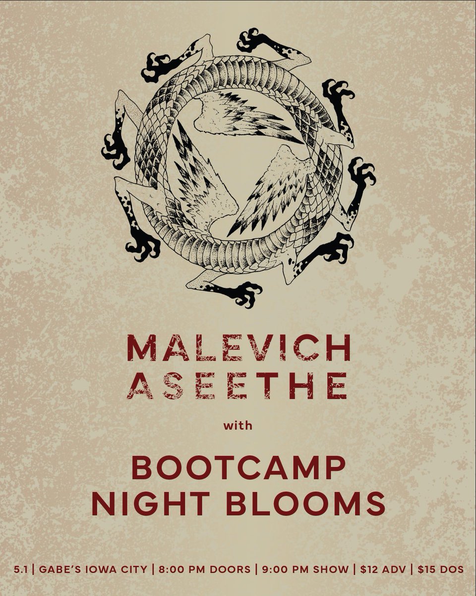 🐉 TONIGHT 🐉

Doors 8:30
9:00 - 9:30 - Night Blooms
9:50 - 10:20 - Malevich
10:40 - 11:10 - Bootcamp
11:30 - 12:00 PM - Aseethe

Tickets available at the door🤘