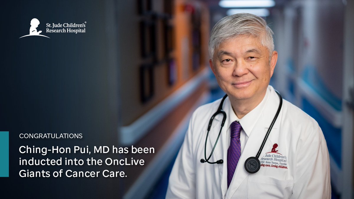 Congratulations to Ching-Hon Pui, MD, for your induction into the @OncLive Giants of Cancer Care. He joins esteemed St. Jude researchers Donald Pinkel, MD, and Joseph Simone, MD, in this renowned recognition for a career in life-changing #CancerResearch. bit.ly/3WoqE9z