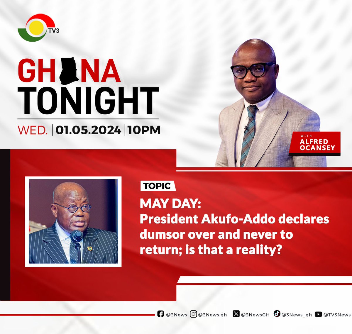 May Day edition of #GhanaTonight with @alfred_3fm at 10PM #3NewsGH