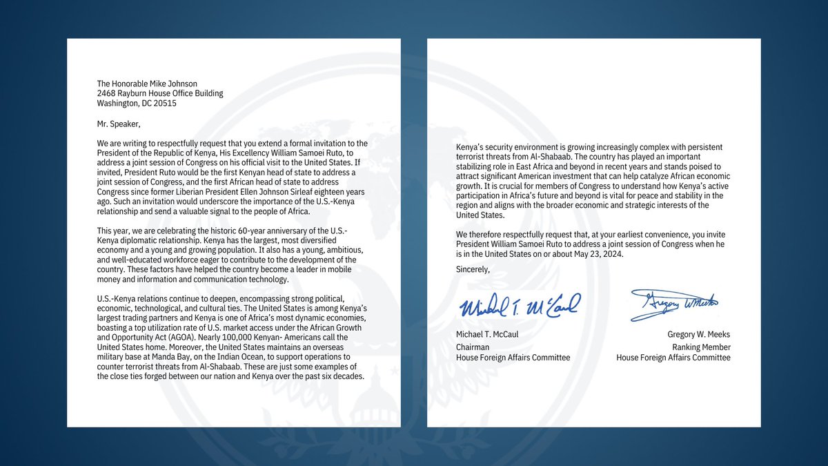 RM @RepGregoryMeeks, CM @RepMcCaul sent a letter to Speaker Mike Johnson requesting a formal invitation to the President of the Republic of Kenya, His Excellency William Samoei Ruto, to address a joint session of Congress on his official visit to the US.