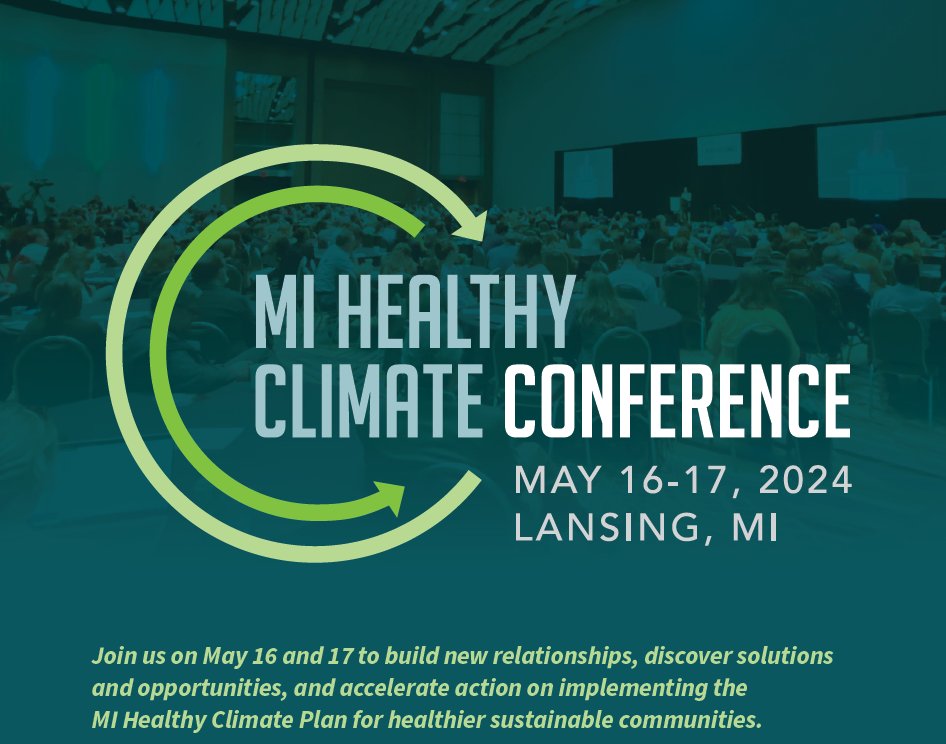 Join us at the 2024 Michigan Healthy Climate Conference May 16 & 17! Hosted by @MichiganEGLE, attendees are invited to build new relationships, discover solutions and opportunities, and accelerate action on implementing the #MIHealthyClimate Plan.

🔗 bit.ly/3UG4QVB