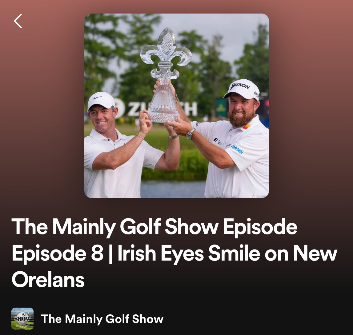 The latest episode of The Mainly Golf Show is live, reflecting back on the success of Shane Lowry and Rory McIlroy last week in New Orleans ⛳️ 👉 open.spotify.com/episode/6pNxj5…