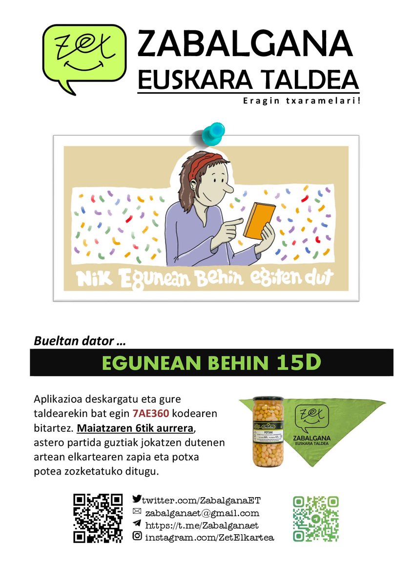 Astelehenetik aurrera (maiatzak 6), @eguneanbehin berriro martxan da 15. denboraldiarekin. App-a deskargatu eta gure taldearekin bat egin 7AE360 kodearen bitartez. Aste bakoitzean partida guztiak jokatu dutenen artean, ZETen zapia eta potxa potea zozketatuko ditugu. Animatu!