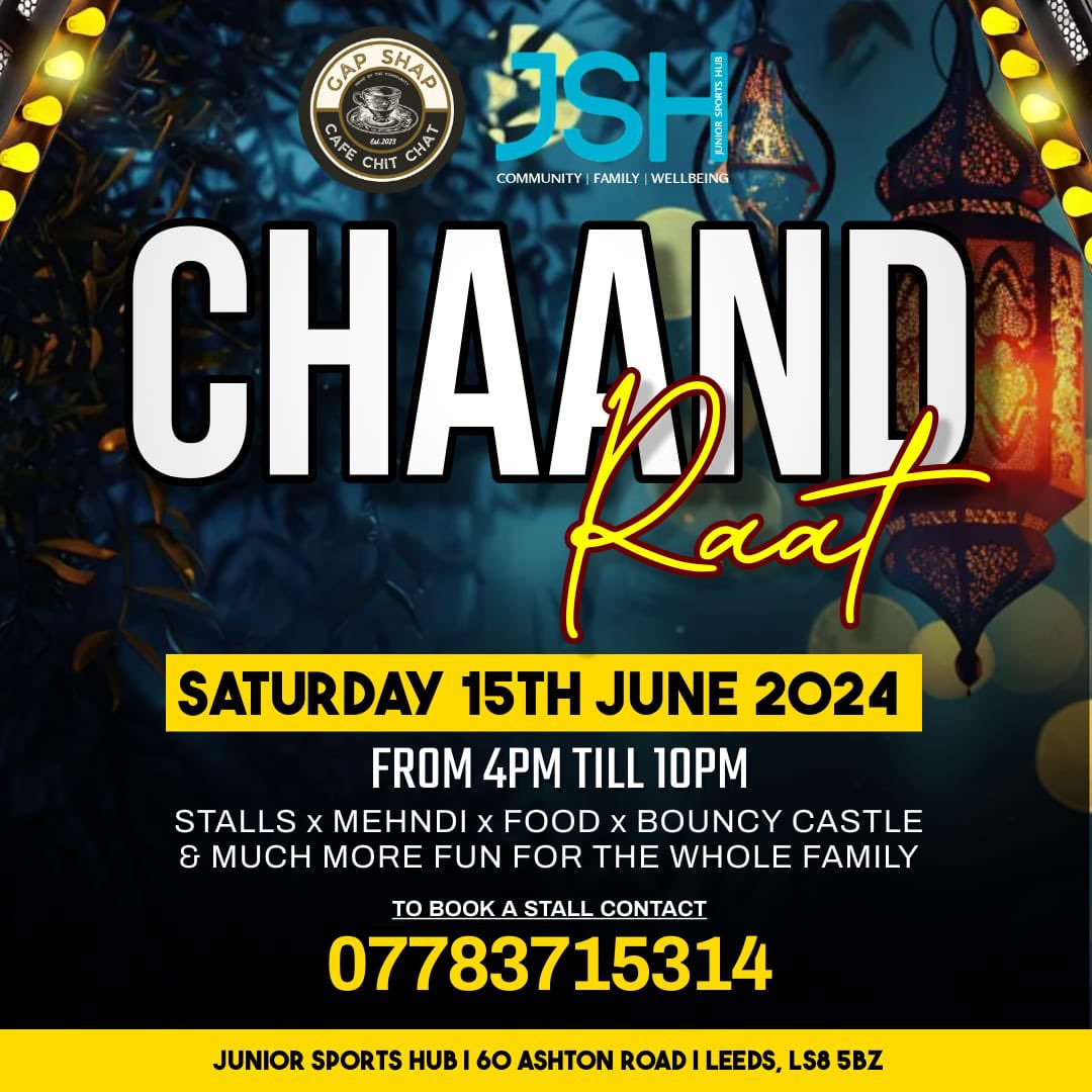 Get ready for a delightful Chaand Raat celebration at JSH on June 15th! Join us for a night of fun with activities like henna, shopping for clothes, and enjoying the bouncy castle. Bring your friends and family for an unforgettable evening, see poster for stall bookings.