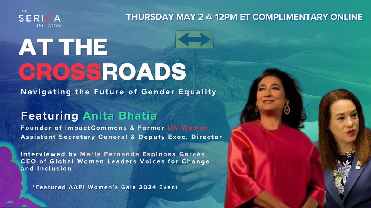 Join us tomorrow May 2nd at 12 pm ET for the webinar 'At The Crossroads: Navigating the Future of Gender Equality' hosted by @TheSerica, where together with @Anita_Bhatia1 we will reflect on key actions toward #GenderEquality. Don't miss the discussion! @GWLvoices @giwps