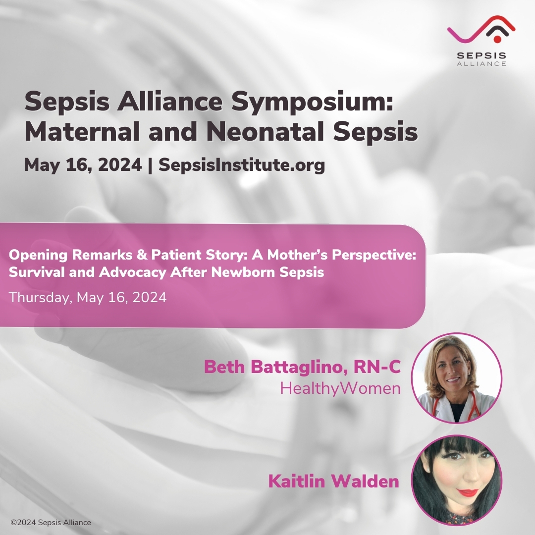 The Sepsis Alliance Symposium: Maternal and Neonatal Sepsis is just two weeks away!

Join @BBCRN, CEO of @HealthyWomen, and Kaitlin Walden, mother of a pediatric sepsis survivor, as they kick off the FREE virtual event with an impactful opening session.

SepsisInstitute.org