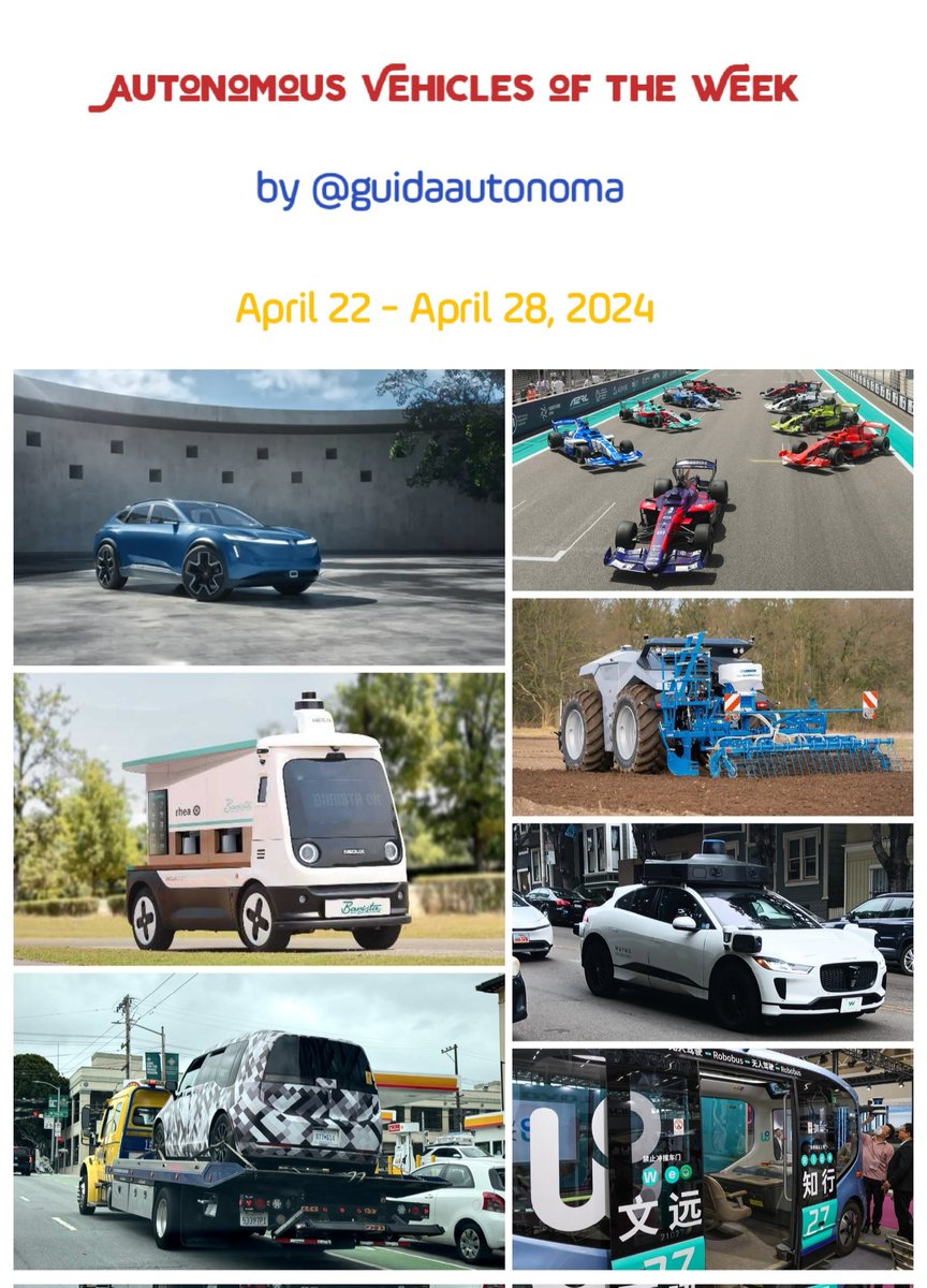 #AutonomousVehicles of the Week: April 22 - April 28, 2024 🚗🚚🚌🚕 @AlbertoEMachado @segundoatdell @MargaretSiegien @Hana_ElSayyed @WorldTrendsInfo @ingliguori @mikequindazzi @hudson_chatbots @FrRonconi @smartecocity #SelfDrivingCars #AI #SmartCity #robotaxi #TechNews #tech