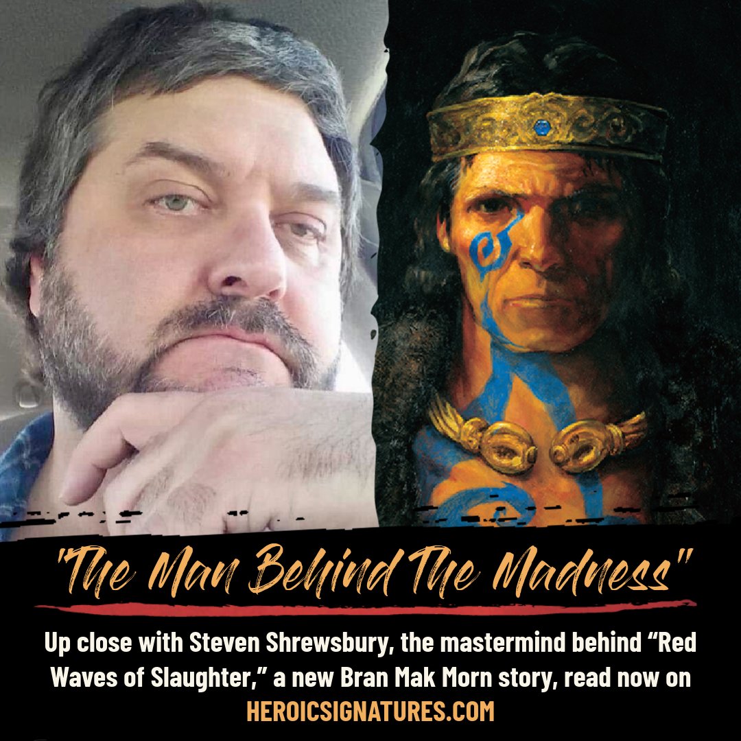 Embark on an exclusive journey into the mind of Steven Shrewsbury, the visionary behind 'Red Waves of Slaughter,' a gripping new Bran Mak Morn story. Read now at heroicsignatures.com/the-man-behind…