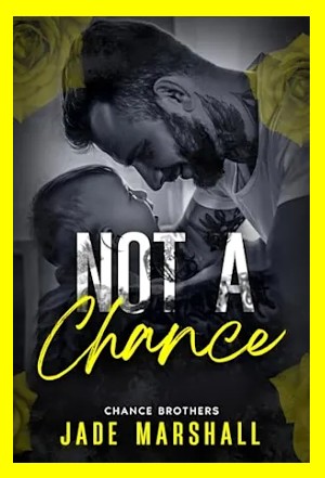 #REVIEW: NOT A CHANCE (Chance Brothers 4) by Jade Marshall @JadeMar74119380 at The Reading Cafe: 'fast paced, character driven, heart warming' thereadingcafe.com/not-a-chance-c…