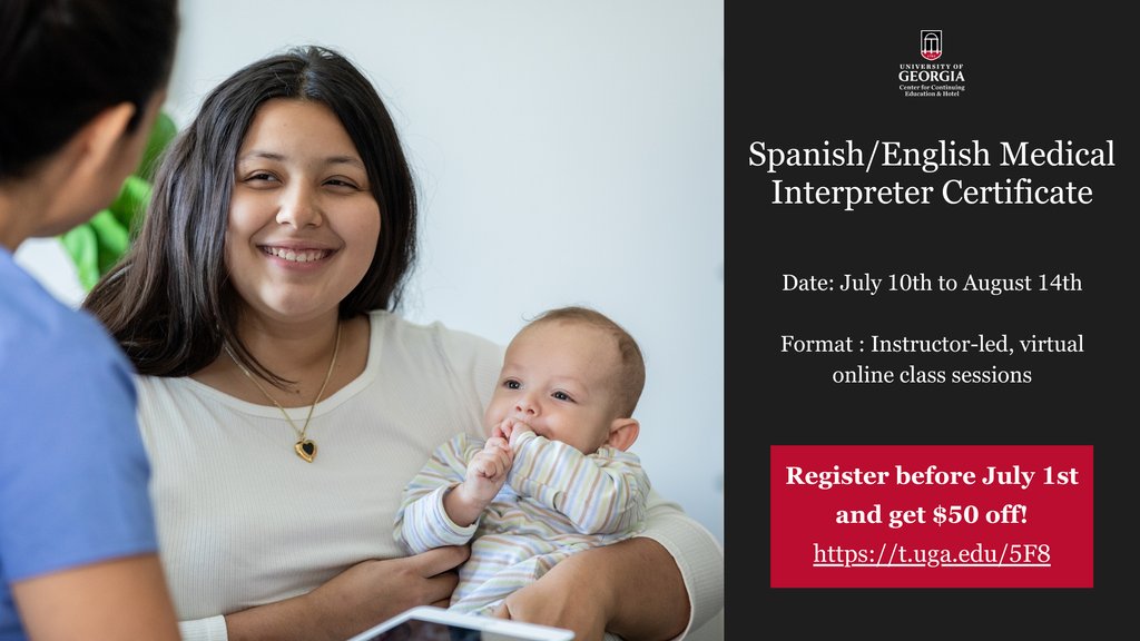 Kickstart your career in healthcare interpreting with our Spanish/English Medical Interpreter Certificate. Live online classes begin July 10. Register by July 1 to save $50. Ready to make a difference? t.uga.edu/5F8 #BilingualProfessionals #GACenter