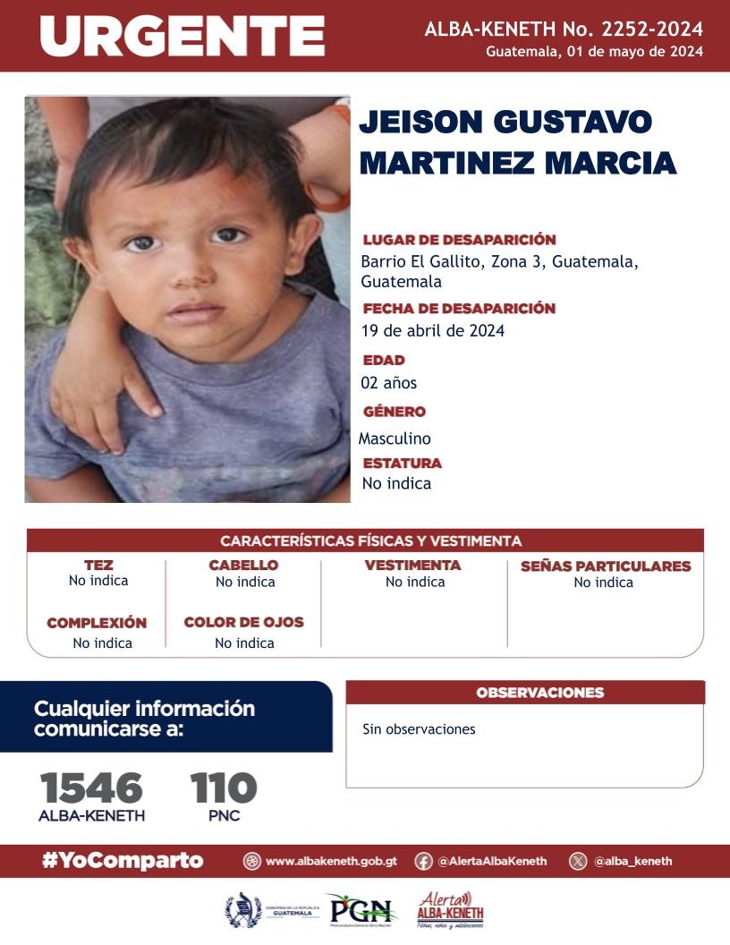 #AlertaAlbaKeneth⚠️| Jeison Gustavo Martinez Marcia de 02 años de edad. Desapareció el 19 de abril de 2024, en Barrio El Gallito, Zona 3, Guatemala, Guatemala. 🔁Comparte y ayúdanos con su localización. 📞Si tienes información llama al 1546. #YoComparto