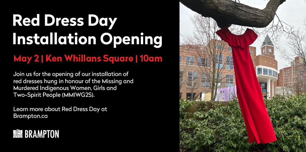 Join us tomorrow as we prepare to unveil our Red Dress Day installation at Ken Whillans Square. Together, we remember and honour the Indigenous women, girls and Two-Spirit people impacted by violence. Learn more 🔗: brampton.ca/MMIWG2S