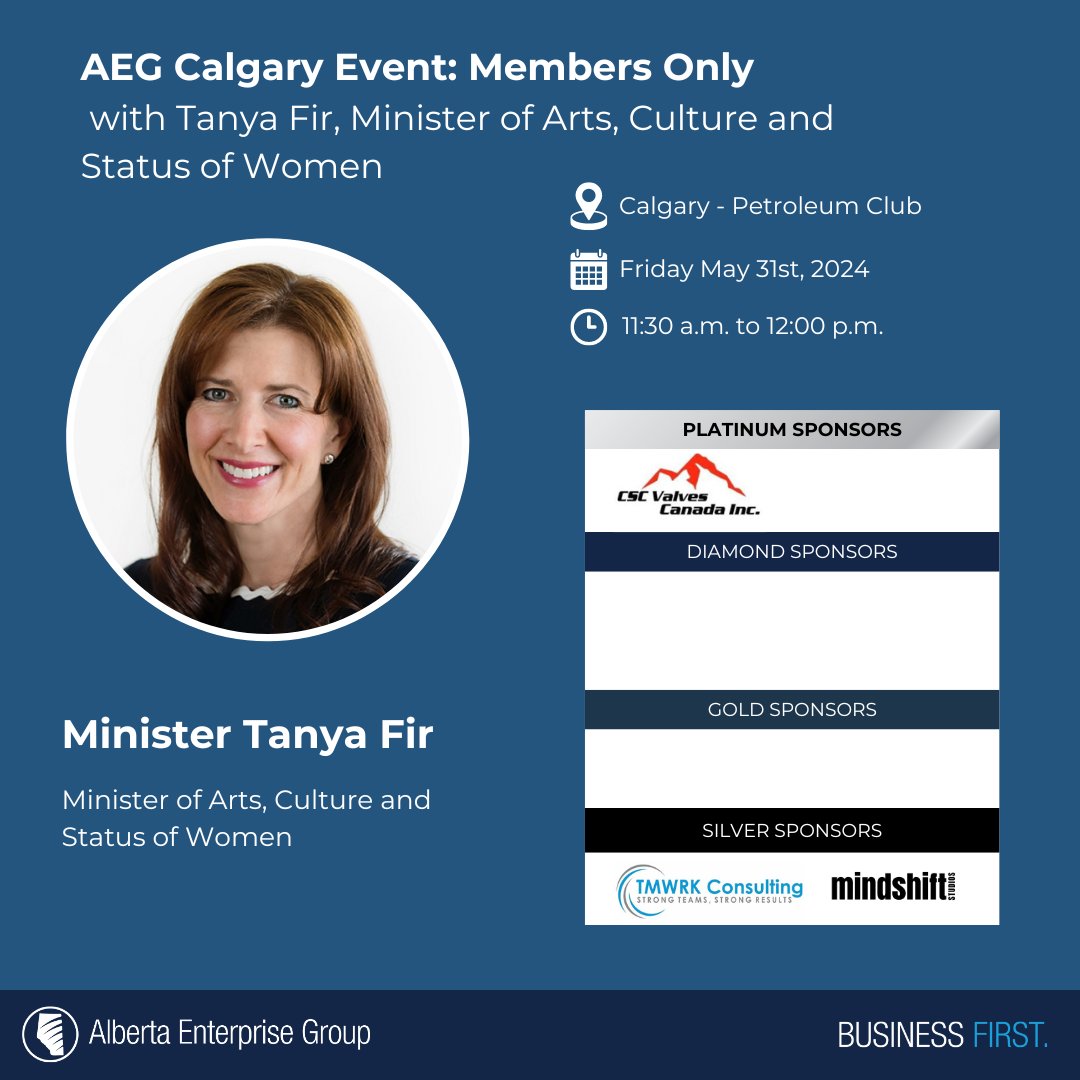 🌟 𝗔𝗘𝗚 𝗠𝗲𝗺𝗯𝗲𝗿𝘀 𝗢𝗻𝗹𝘆! Join us for an exclusive meeting with @tanya_fir, Minister of Arts, Culture & Status of Women, on May 31 at the @Calpeteclub. 
@realmindshift #CSCValves @TMWRKConsulting 
𝗧𝗶𝗰𝗸𝗲𝘁𝘀: albertaenterprisegroup.com/product/aeg-ca… #AEG #TanyaFir 🌟