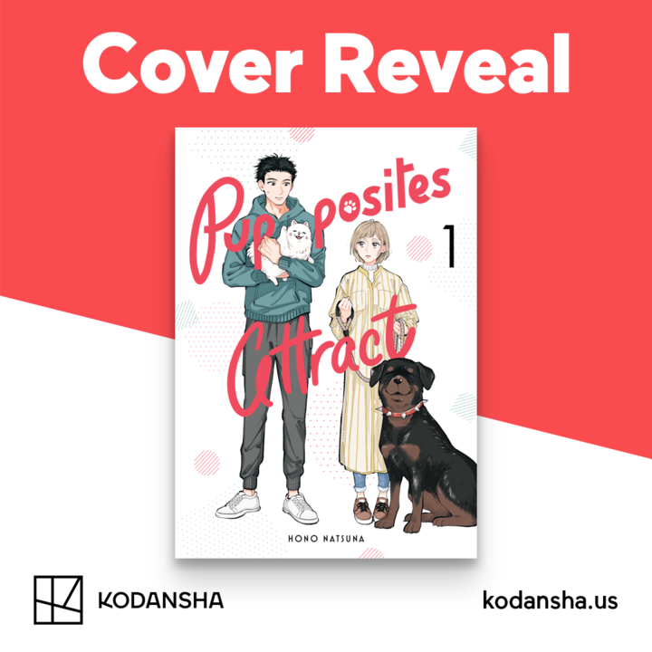 🚨Cover Reveal 🚨 💘Pupposites Attract 1💘 By Hono Natsuna 🐶A comforting manga for pet lovers about finding joy in the unexpected, and the importance of bonds with both four- and two-legged companions alike. Available Aug 06, 2024, Pre-order today: ow.ly/Vpw450Ru08O