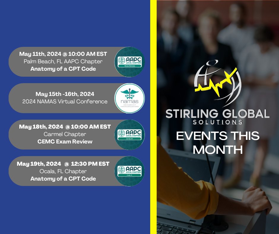 Check out the upcoming events happening in May.

Be sure to register at stirlingglobalsolutions.com/events

#stayintheknow #SGS #StirlingGlobalSolutions #FreeCeus #Education #MedicalCoding #MedicalBilling #MedicalCodingandBilling #healthcareexperts #healthcaresolutions