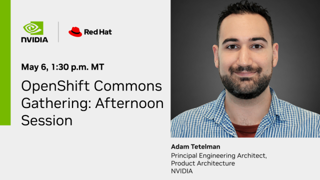Gain insights and best practices for real-world deployment at the OpenShift Commons Gathering on May 6. NVIDIA's Adam Tetelman joins other experts to discuss chip manufacturing and the value of open-source. Register now. #RHSummit #IT bit.ly/49WDP4V