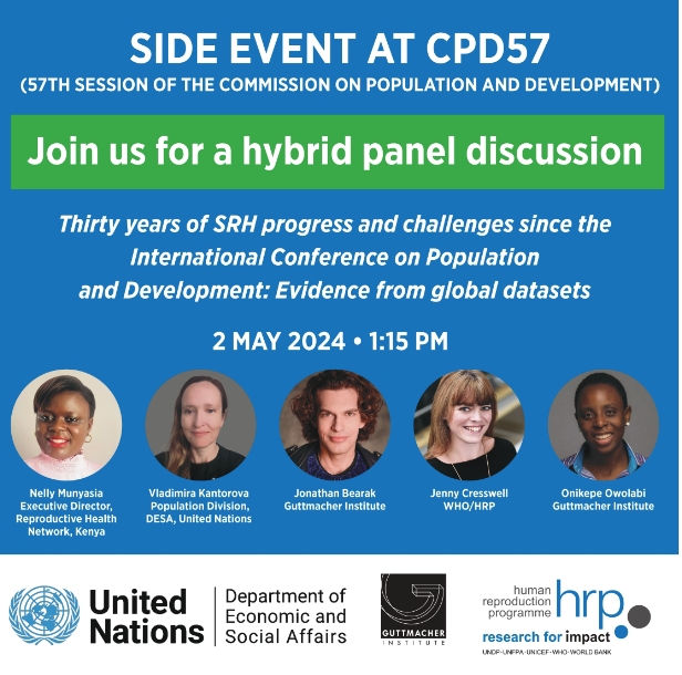 Join us TOMORROW to discuss 30 years of #SRHR progress & challenges. Hear from @nellymunyasia @JennyCresswell @Onykepe @jonathanbearak & Vladimira Kantorova. In-person at UN NY & bit.ly/3UjxT05 #CPD57 #ICPD30