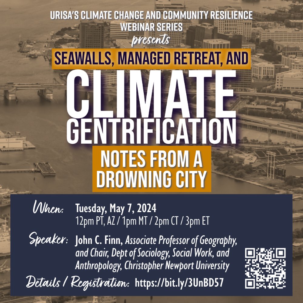 VGA member @johnnyfinn1 is giving a free virtual talk entitled “Seawalls, Managed Retreat, and Climate Gentrification: Notes from a Drowning City” as a part of the Climate Change and Community Resilience Webinar Series by @URISA. #inequity #resilience urisa.org/page/webinars