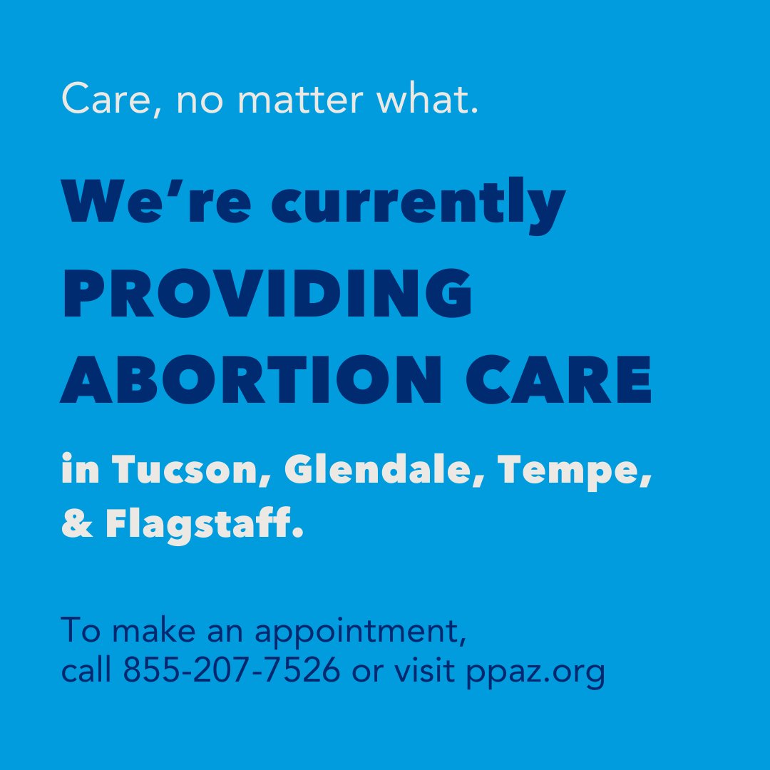 🗣Abortion care is STILL accessible in AZ, for a limited period of time.🗣 We’re currently providing abortion care at the following health centers: ➡Southern AZ Regional Health Center (Tucson) ➡Glendale Health Center ➡Tempe Regional Health Center ➡Flagstaff Health Center