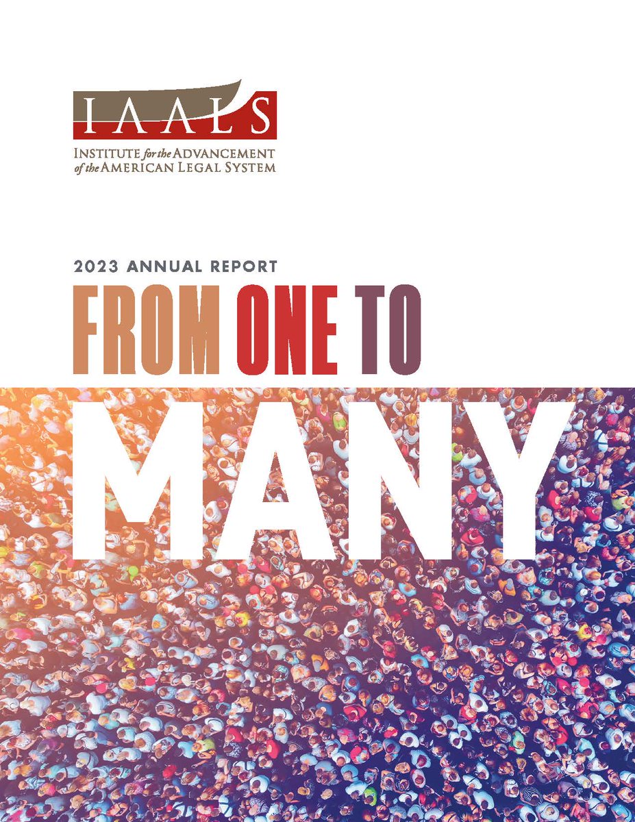 The world at large is constantly evolving, and so must our civil justice system. In on 2023 Annual Report, read how our work centers the people and how our solutions cascade from IAALS to the millions who benefit nationwide. iaals.du.edu/blog/one-many-…
