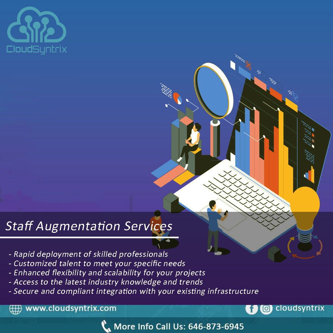 Struggling with meeting project deadlines or lacking specialized expertise?

We offer top-notch staff augmentation services to help you expand your team with experienced professionals, right when you need them

Email us: info@cloudsyntrix.com

#CloudSyntrix #StaffAugmentation
