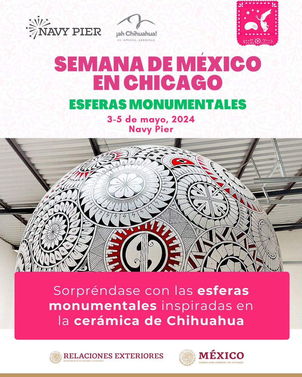 🇲🇽👏🏽¿Sabía que los trabajos artesanales que se elaboran en Mata Ortiz son parte importante de la identidad de Chihuahua? ¡No se pierda las esferas monumentales que estarán exhibidas en la #SemanaDeMéxicoEnChicago2024🎉! 📍Navy Pier 🗓️Horario: 12 pm a 7 pm