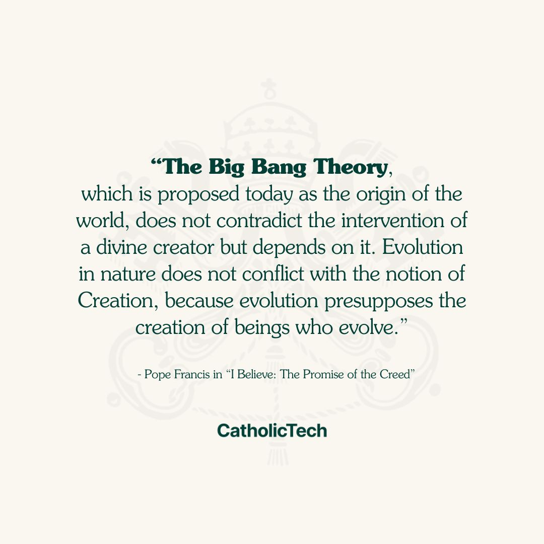 Our Catholic tradition believes that the Big Bang Theory and evolution are not in conflict with our faith. How can we bridge the gap between science and religion? Tell us your thoughts in the comments!

#faithandscience  #PopeFrancis #CatholicTech