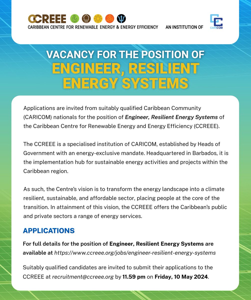 #OPPORTUNITY 💼#CARICOM nationals are invited to apply for the following position 👷Engineer, Resilient Energy Systems 🏢Caribbean Centre for Renewable Energy & Energy Efficiency ✉️ Send CV to recruitment@ccreee.org 📅Deadline: 10 May 2024 💻ow.ly/2Ykq50Rucoe