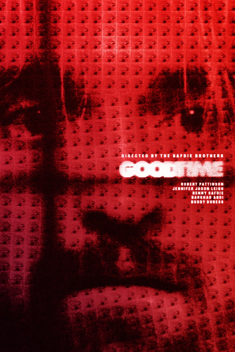Tribute poster for Benny and Josh Safdie's 'Good Time'.

#GoodTime