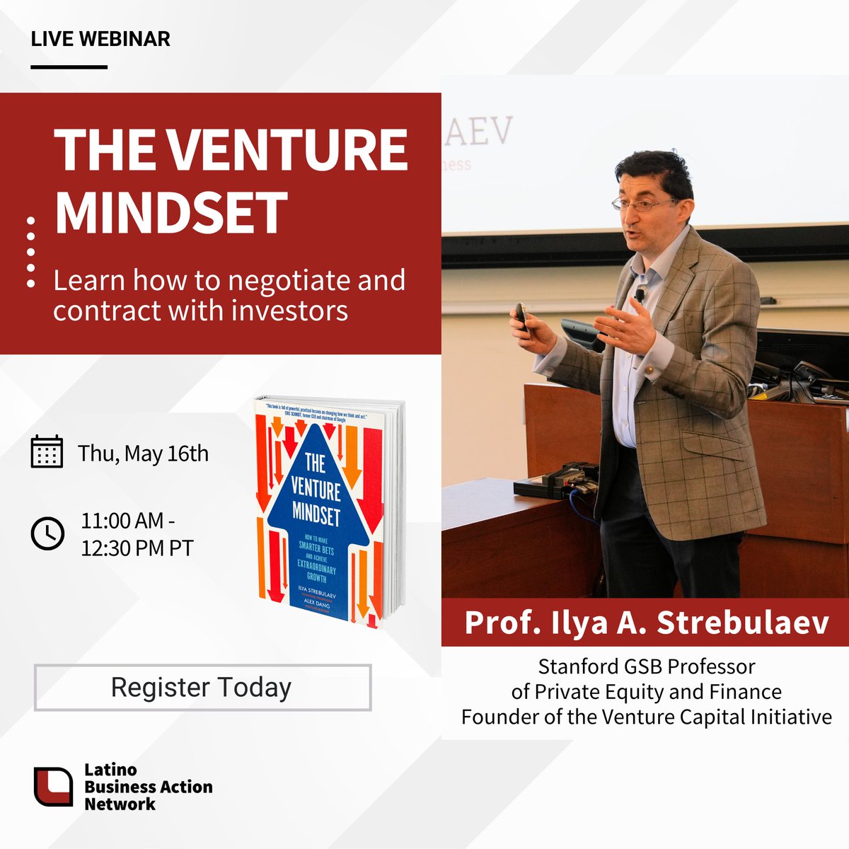 Join <a href="/LBANstrong/">LBAN</a> on May 16th for a webinar with Stanford Prof. Ilya A. Strebulaev, coauthor of 'The Venture Mindset.' Learn about venture capital fundraising dynamics and how to negotiate with investors. 

Register now: bit.ly/3w1WYVc  

#LBANstrong