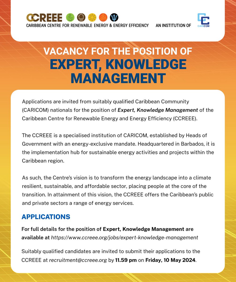 #OPPORTUNITY 💼#CARICOM nationals are invited to apply for the following position 👷Expert, Knowledge Management 🏢Caribbean Centre for Renewable Energy & Energy Efficiency ✉️ Send CV to recruitment@ccreee.org 📅Deadline: 10 May 2024 💻ow.ly/tcHt50RucNZ
