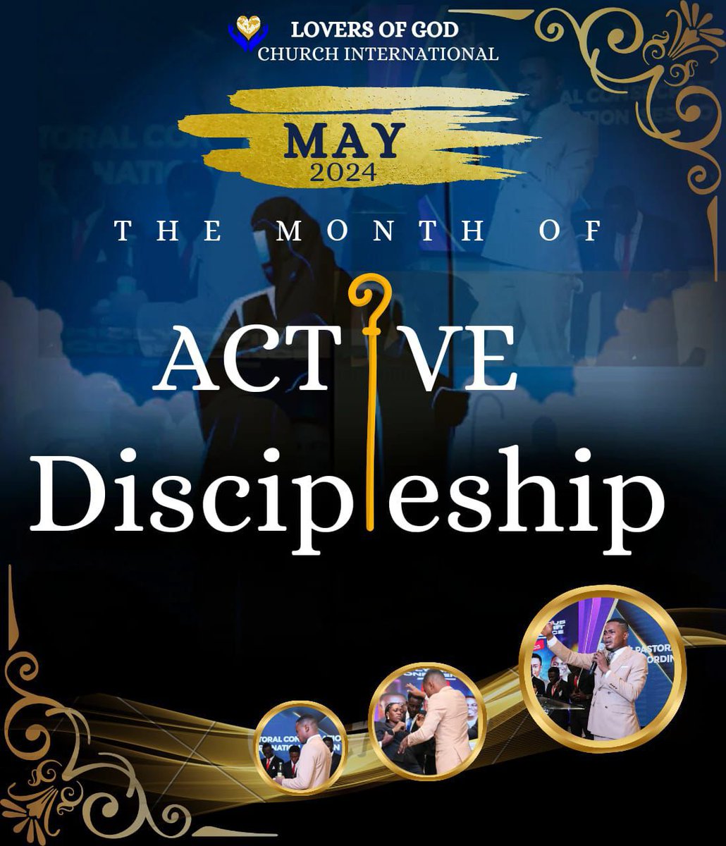 MAY 2024 our month of Active discipleship