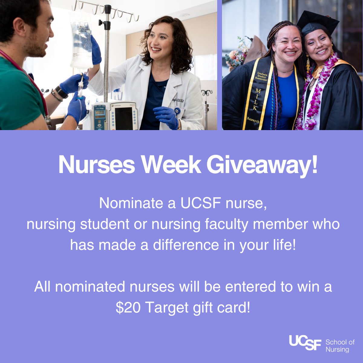 #NationalNursesWeek Giveaway! Nominate a #UCSF nurse, nursing student or nursing faculty member who has made a difference in your life. All nominated nurses will be entered to win a $20 Target gift card. Submit a nomination by 5 p.m., May 9 - tiny.ucsf.edu/CMUfXR