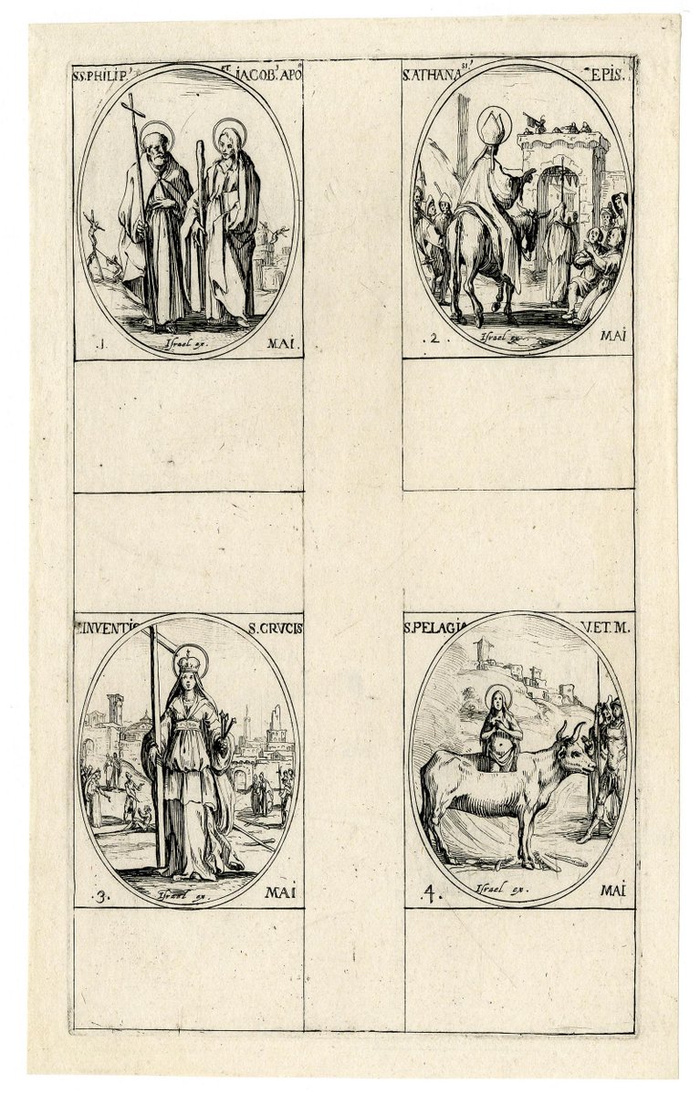 Saints & feasts of 1, 2, 3, 4 May  (17thC French calendar, British Museum)  St Philip 
St James the Less 
St Athanasius the Great Invention of the Holy Cross with St Helena 
St Pelagia of Tarsus
