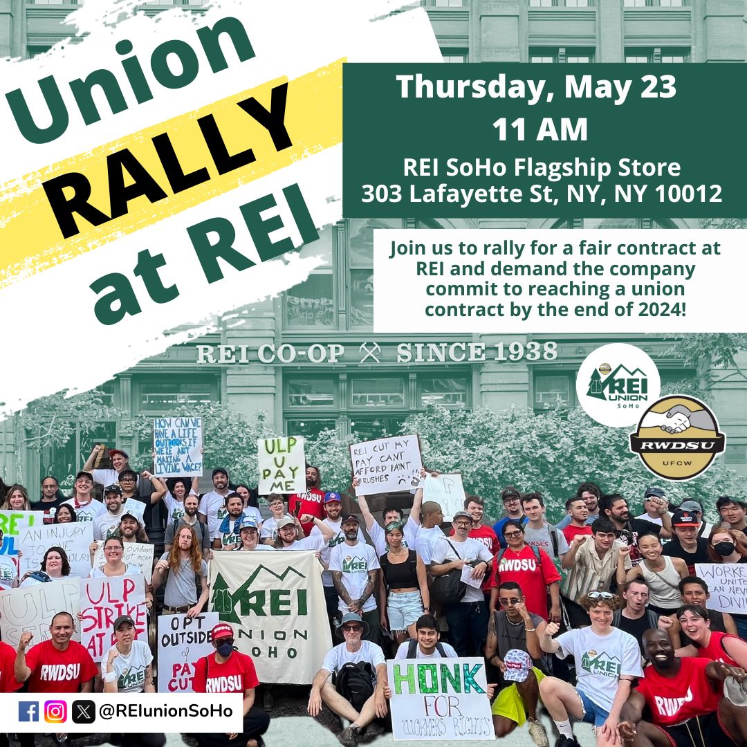 During the middle of REI’s annual Anniversary Sale, members of REI Union SoHo will join with union siblings from across NYC to protest REI’s failure to bargain a contract in good faith. Join the @REIunion / @REIunionsoho near the SoHo Flagship Store at 11am on May 23rd. #1u