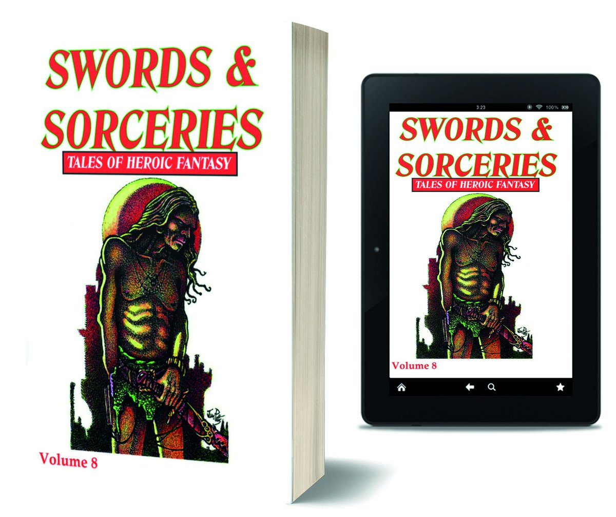 Swords & Sorceries: Tales of Heroic Fantasy Volume 8 is now available as a paperback and kindle eBook. #fantasy #darkfantasy #heroicfantasy #swordandsorcery blogger.com/blog/posts/809…