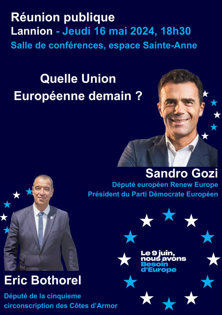 ‼️Événement @BesoindEurope @RenewEuropeFRA : réunion publique à #Lannion 'Quelle Union Européenne demain ?' ✅️ Jeudi 16 mai 18h30 ✅️ Salle de conférence Ste-Anne Avec : ✅️ L'Eurodéputé@sandrogozi @RenewEurope, Président @PDE_EDP ✅️ Le député @ebothorel #BesoinDEurope