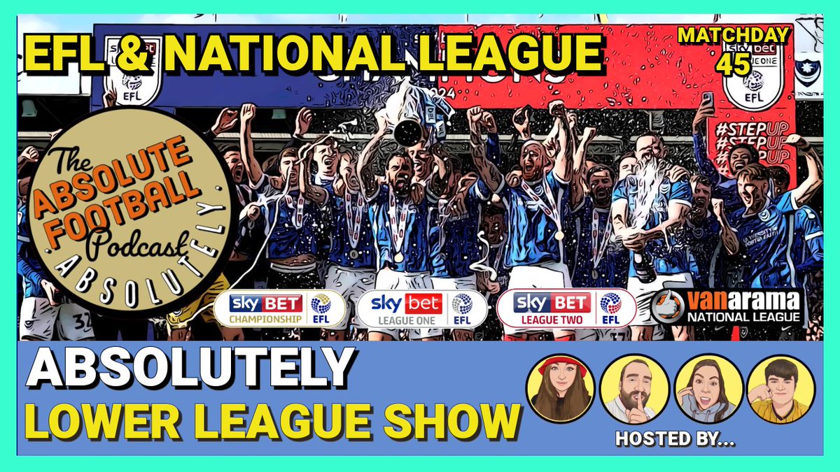 ABSOLUTELY LOWER LEAGUE - THURSDAY 8:30PM With League One & Two reaching their conclusion and huge matches in the Championship! We have the team of @CharxRafc @antony_waterson @benstonesfc1 & @_Rebecca_Shaw_ #EFL #NationalLeague