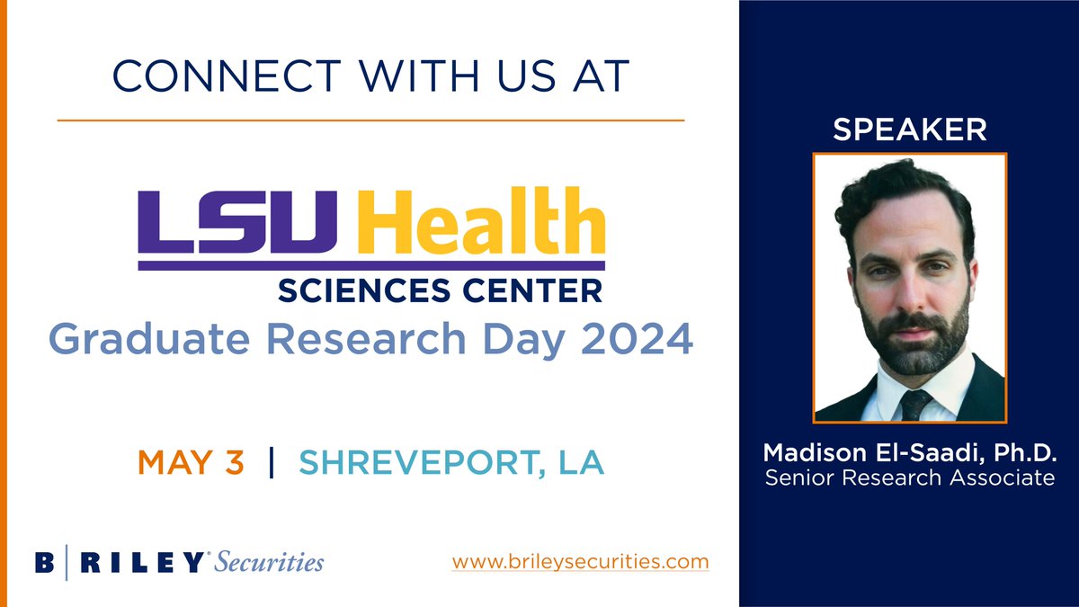 B. Riley Financial (@brileyfinancial) on Twitter photo B. Riley Securities’ Senior Research Associate Madison El-Saadi will be a speaker during LSU Health Sciences Center’s Graduate Research Day 2024 in Shreveport, LA this week. To arrange a meeting with Madison, please contact events@brileyfin.com.
#RILY B. Riley Securities’ Senior Research Associate Madison El-Saadi will be a speaker during LSU Health Sciences Center’s Graduate Research Day 2024 in Shreveport, LA this week. To arrange a meeting with Madison, please contact events@brileyfin.com.
#RILY