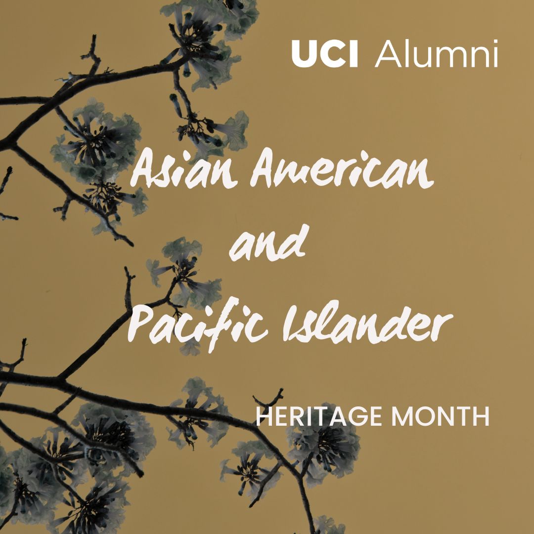 Happy AAPI Month #UCIAlumni! Celebrate with us all month long with #UCIPride. #ZotZotZot