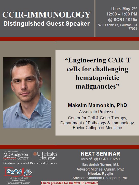 CCIR Immunology - Distinguished Guest Speaker TOMORROW, Thu, 05/02, 12 noon Dr. Maksim Mamonkin @MaxMamonkin, from at Baylor College of Medicine @bcmhouston will be delivering his talk on, “Engineering CAR-T cells for challenging hematopoietic malignancies” See you there!