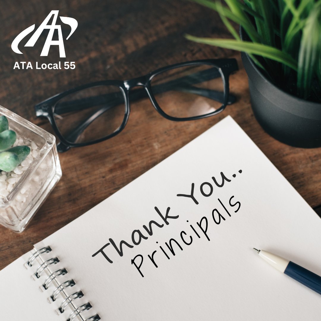 Principal Appreciation Day... This day acknowledges the valuable work performed by our members who hold the role of Principal, Vice Principal or Assistant Principal. Thank you for your endless service to your students, your colleagues and your profession. #weareata #atalocal55