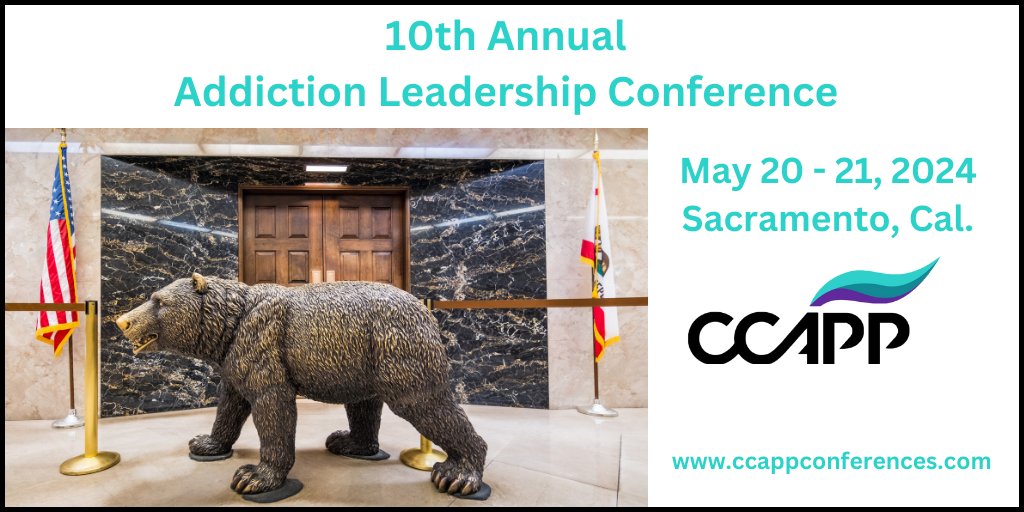 It's time for @CCAPP4U's 10th annual Addiction Leadership Conference. Earn up to 18 continuing education credits, which includes 6 hours in ethics. May 20 & 21 in Sacramento. Register today at addictionleadershipconference.com.