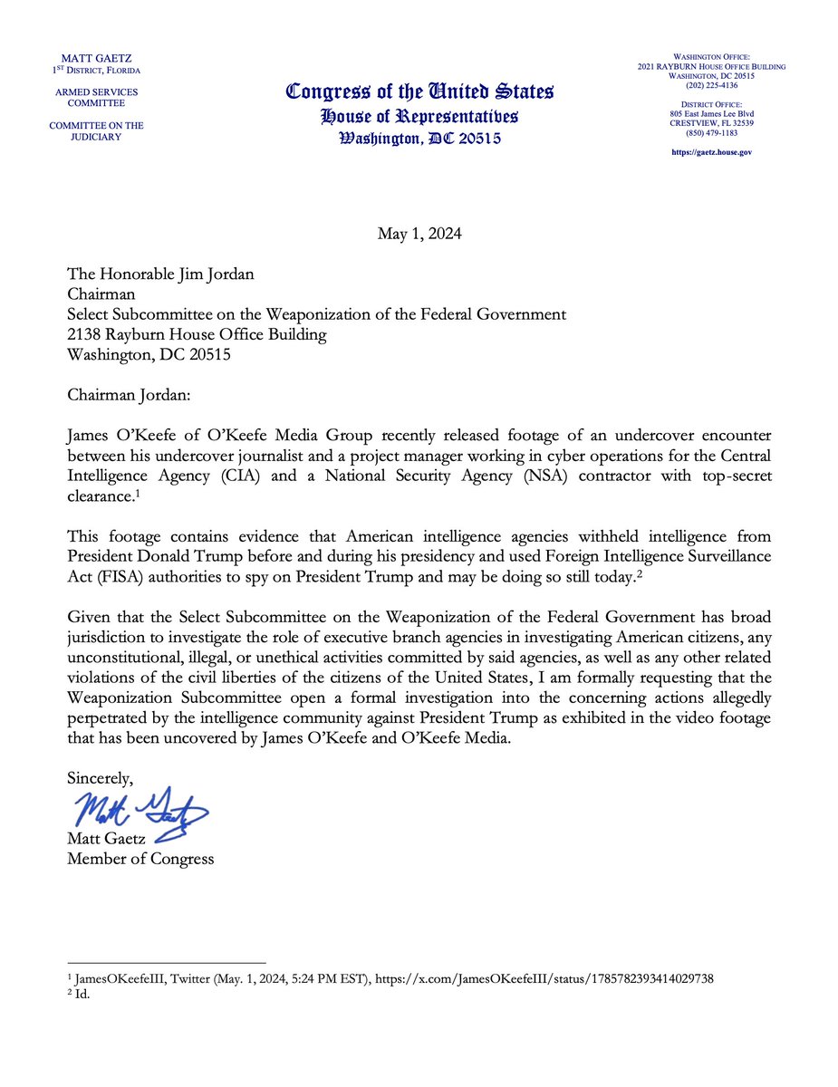 FmrRepMattGaetz's tweet image. BREAKING: I’m formally calling on the @Weaponization Subcommittee to immediately launch an investigation into @OKeefeMedia Group’s bombshell report containing video evidence that American intelligence agencies withheld intelligence from President Donald Trump before &amp;amp; during his…