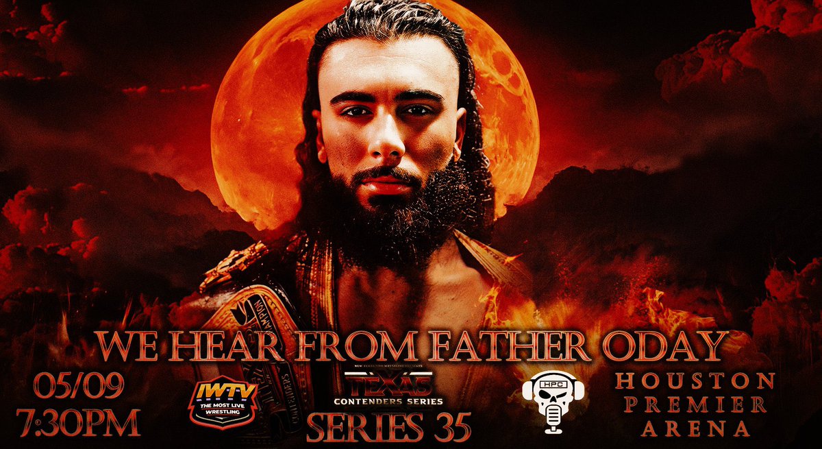 ❗️BREAKING❗️ After the shocking ending to the TCS34, we will hear from @FatherOday! #TCS35 • 5/9 • 7:30PM Houston Premier Arena Live on @indiewrestling Presented by @HPCBadGuys Graphic: @berock0 🎟️: NewTexasPro.Com/Events