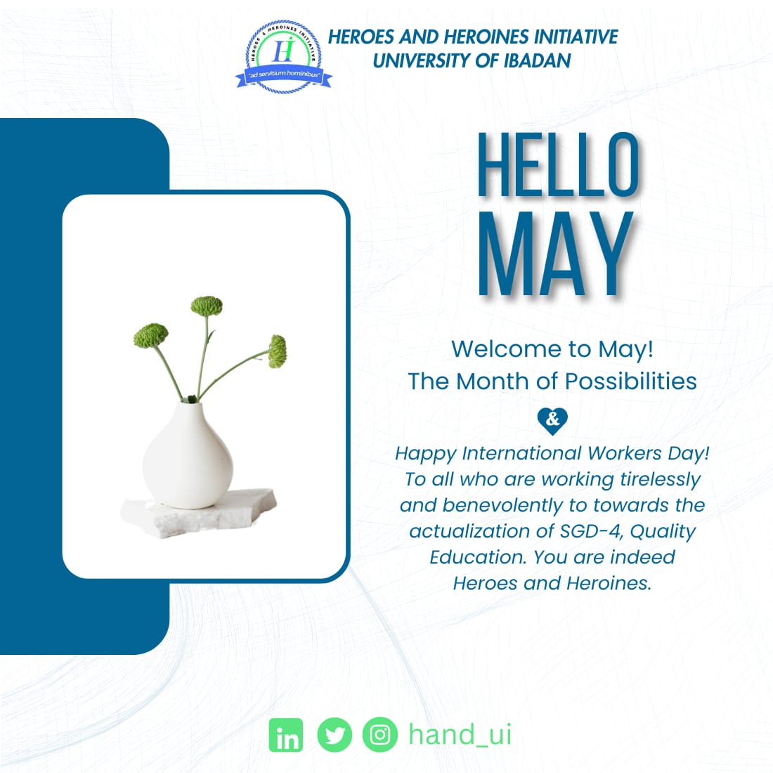 HandH_UI's tweet image. Heroes and Heroines Initiative University of Ibadan welcomes you to the month of May.

Happy new month and happy workers day to all who are working tirelessly and benevolently towards the actualization of SDG4, Quality Education. 

You are indeed Heroes and Heroines!!!

#MayDay
