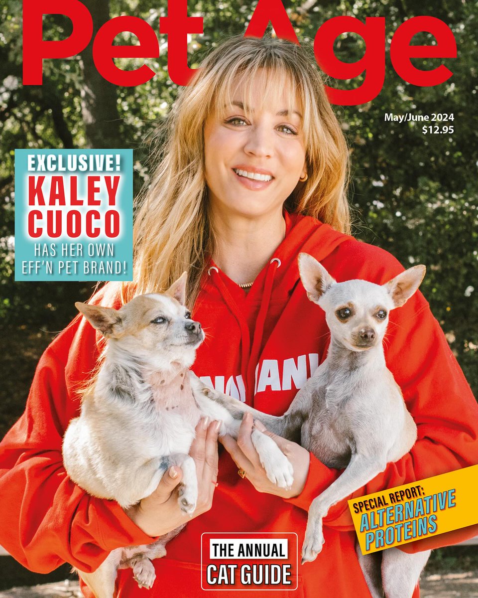 Pet Age magazine 
Sneak peek time! Gracing the May/June cover is none other than  #KaleyCuoco , who launched her own pet brand,
#wealth